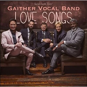 Gaither Vocal Band - Love Songs (CD) - 1 of 1