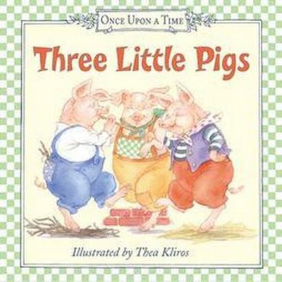 Three Little Pigs - (Once Upon a Time (Harper)) by  Public Domain (Board Book)