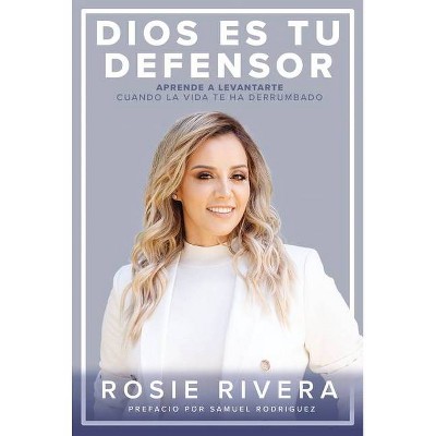 Dios Es Tu Defensor - by  Rosie Rivera (Paperback)