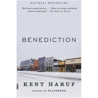 Benediction - (Vintage Contemporaries) by  Kent Haruf (Paperback)