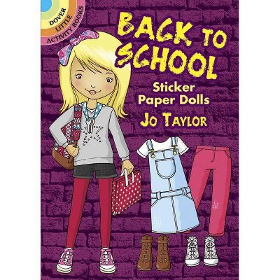 Back to School Sticker Paper Dolls - (Dover Little Activity Books) by  Jo Taylor (Paperback)