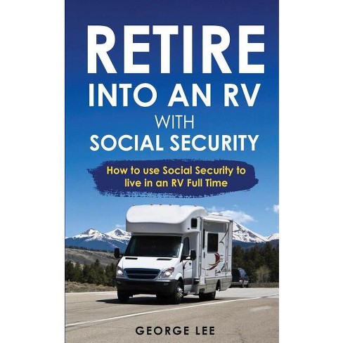 Rv Living - By George Lee (paperback) : Target