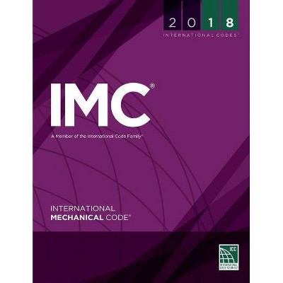 2018 International Mechanical Code - by  International Code Council (Paperback)