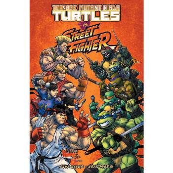 Teenage Mutant Ninja Turtles vs. Street Fighter - by  Paul Allor (Paperback)