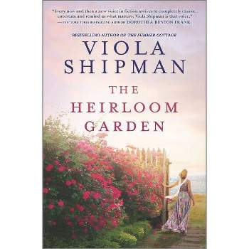 The Heirloom Garden - by  Viola Shipman (Hardcover)