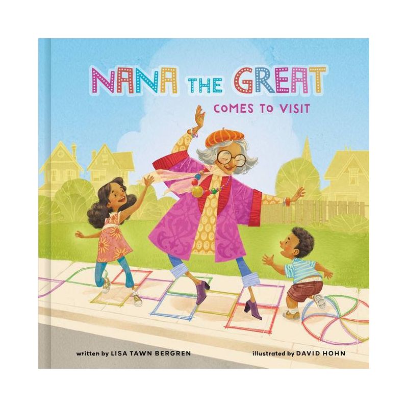 Nana the Great Comes to Visit - by  Lisa Tawn Bergren (Hardcover), 1 of 2