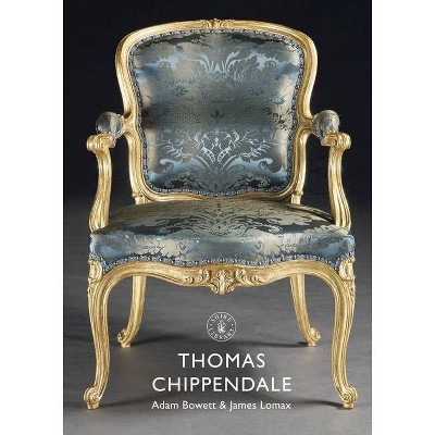 Thomas Chippendale - (Shire Library) by  Adam Bowett & James Lomax (Paperback)