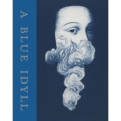 A Blue Idyll - by  Brenton Hamilton (Hardcover)