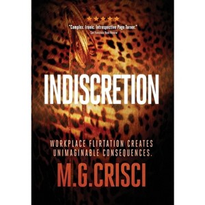 Indiscretion - by  M G Crisci (Hardcover) - 1 of 1