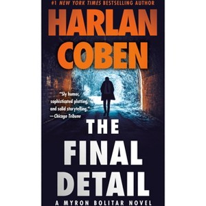 The Final Detail - (Myron Bolitar) by  Harlan Coben (Paperback) - 1 of 1