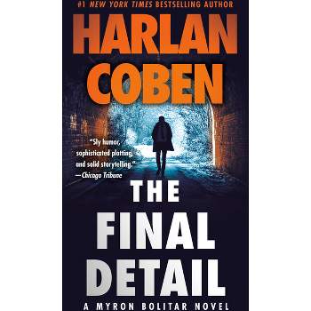 The Final Detail - (Myron Bolitar Novel) by  Harlan Coben (Paperback)
