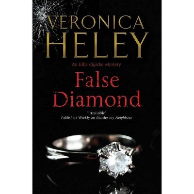 False Diamond - (Abbot Agency Mystery) by  Veronica Heley (Hardcover)