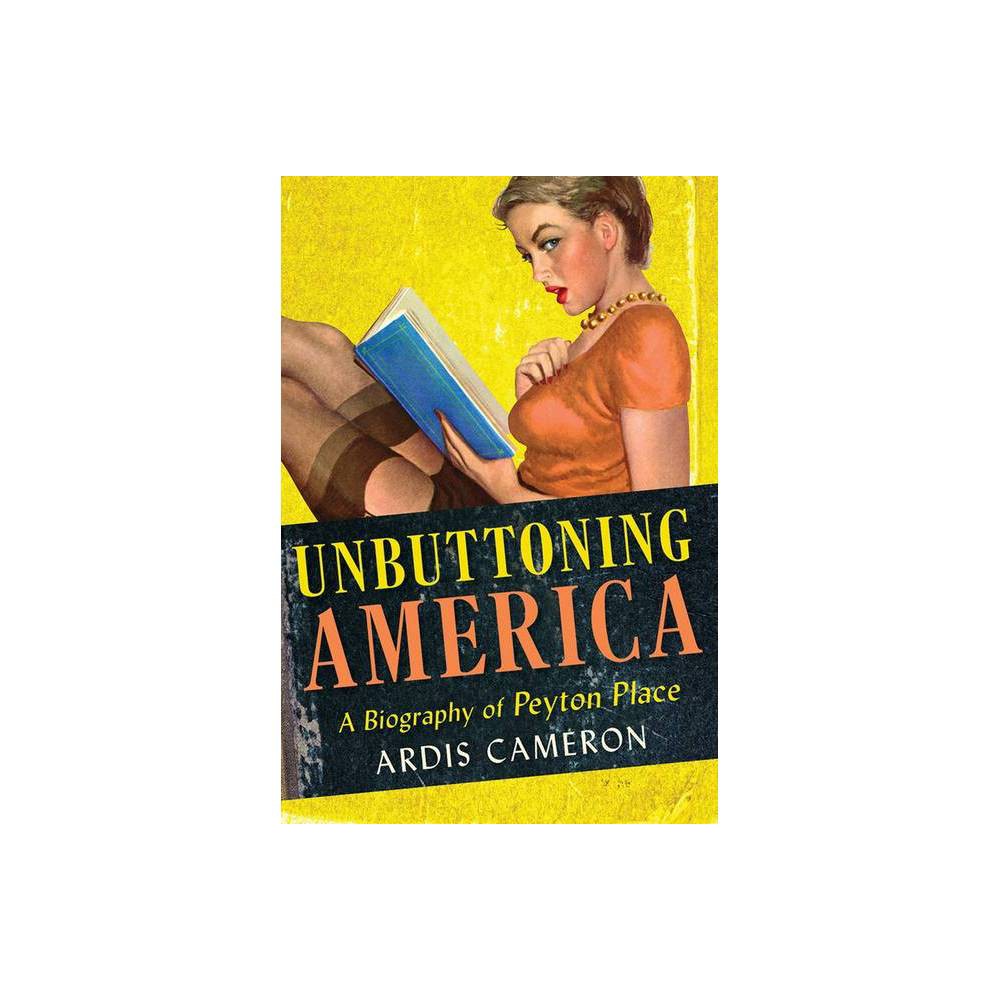ISBN 9780801453649 product image for Unbuttoning America - by Ardis Cameron (Hardcover) | upcitemdb.com