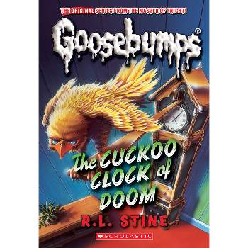 The Cuckoo Clock of Doom (Classic Goosebumps #37) - by  R L Stine (Paperback)