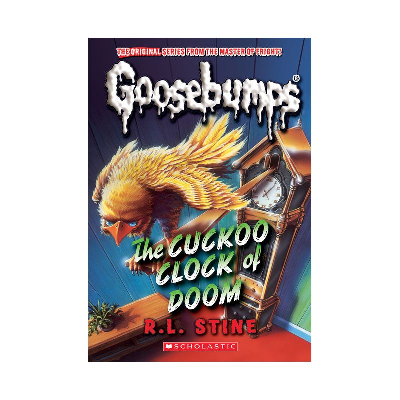 The Cuckoo Clock of Doom (Classic Goosebumps #37) - by  R L Stine (Paperback), 1 of 2