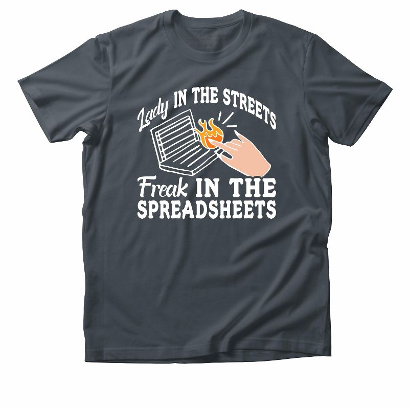 Link Graphic T-Shirt Funny Saying Sarcastic Humor Retro Adult Short Sleeve T-Shirt -  Lady In The Streets Freak In The Spreadsheets, 1 of 4