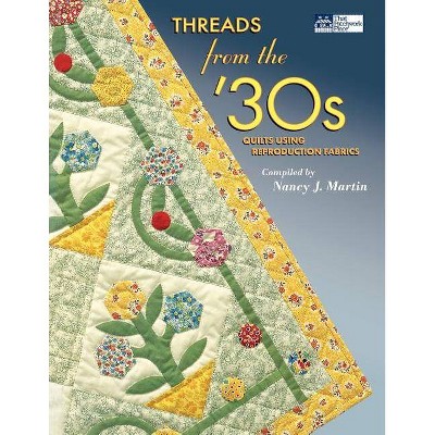 Threads from the '30s - by  Nancy J Martin (Paperback)