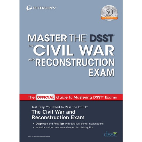 Master the Dsst the Civil War and Reconstruction Exam - by  Peterson's (Paperback) - image 1 of 1