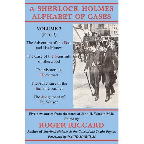 A Sherlock Holmes Alphabet Of Cases By Roger Riccard Paperback - 