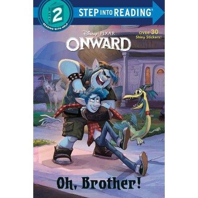 Oh, Brother! (Disney/Pixar Onward) - (Step Into Reading) by  Random House Disney (Paperback)