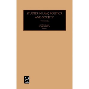 Studies in Law, Politics and Society - (Studies in Law, Politics, and Society) by  Austin Sarat & Patricia Ewick (Hardcover) - 1 of 1