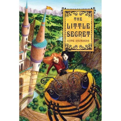 The Little Secret - by  Kate Saunders (Paperback)