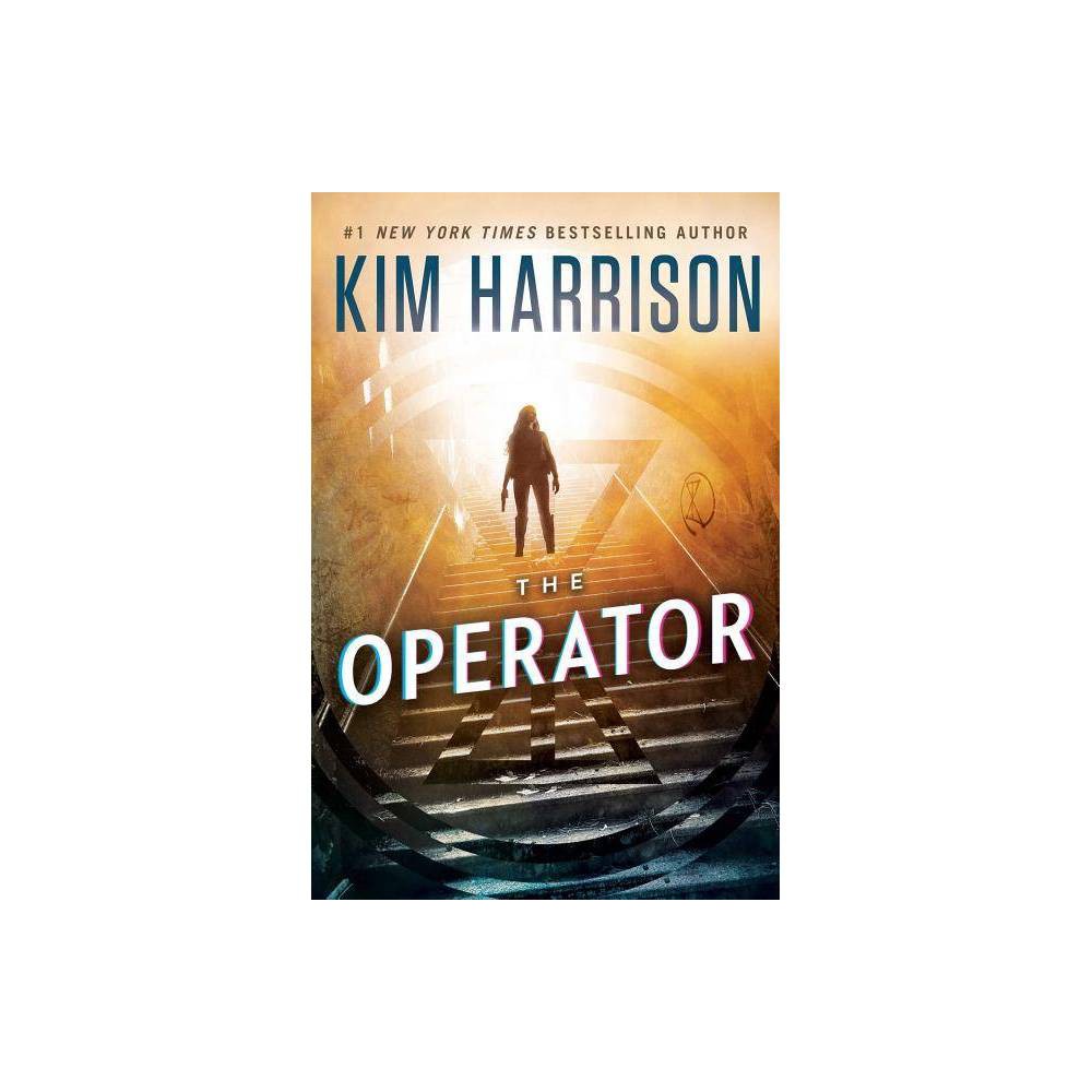 ISBN 9781501164620 product image for Operator (Hardcover) (Kim Harrison) | upcitemdb.com