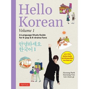 Hello Korean Volume 1 - by  Jiyoung Park & Soyoung Yoo & Lee Joon-Gi (Paperback) - 1 of 1