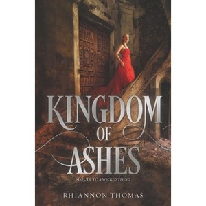 Kingdom of Ashes - by  Rhiannon Thomas (Paperback) - 1 of 1