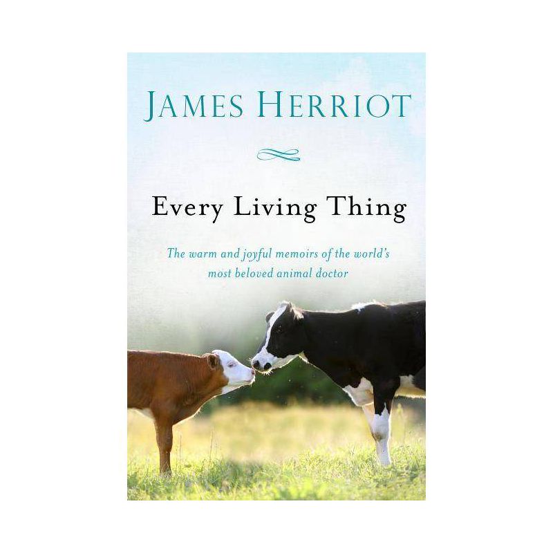 Every Living Thing - (All Creatures Great and Small) by  James Herriot (Paperback), 1 of 2