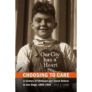 Choosing to Care - by  Kyle E Ciani (Hardcover) - 1 of 1