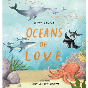 Oceans of Love - by  Janet Lawler (Hardcover) - 1 of 1