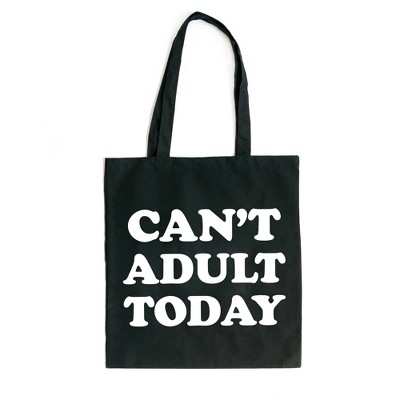 City Creek Prints Can't Adult Today Bold Canvas Tote Bag - 15x16 - Black
