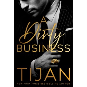 A Dirty Business - (Kings of New York) by  Tijan (Paperback) - 1 of 1