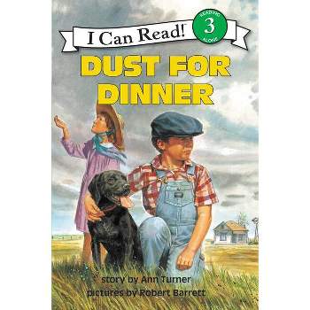 Dust for Dinner - (I Can Read Level 3) by  Ann Turner (Paperback)
