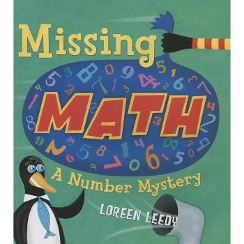 Missing Math - by  Loreen Leedy (Paperback)