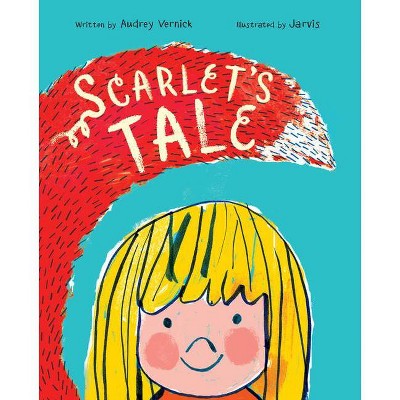 Scarlet's Tale - by  Audrey Vernick (Hardcover)