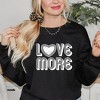 Simply Sage Market Women's Graphic Sweatshirt Love More - 2 of 4