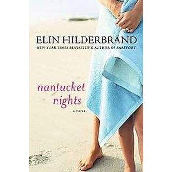 Nantucket Nights (Reprint) (Paperback) by Elin Hilderbrand
