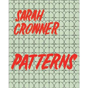Sarah Crowner: Patterns - (Paperback)