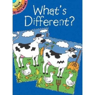 What's Different? - (Dover Little Activity Books) by  Fran Newman-D'Amico (Paperback)