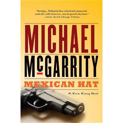 Mexican Hat - (Kevin Kerney Novels) by  Michael McGarrity (Paperback)