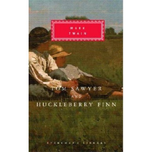 Tom Sawyer And Huckleberry Finn - (everyman's Library Classics) By