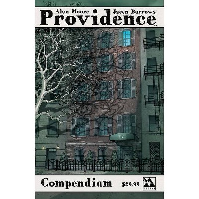 Providence Compendium - by  Alan Moore (Paperback)