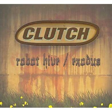 Clutch - Robot Hive/Exodus (CD)