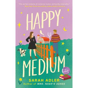 Happy Medium - by  Sarah Adler (Paperback)