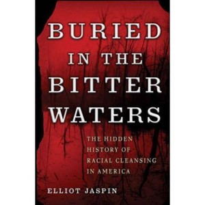 Buried in the Bitter Waters - by  Elliot Jaspin (Paperback) - 1 of 1