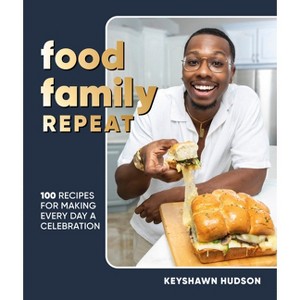 Food Family Repeat - by  Keyshawn Hudson (Hardcover) - 1 of 1
