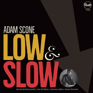 Adam Scone - Low & Slow (Vinyl) - 1 of 1