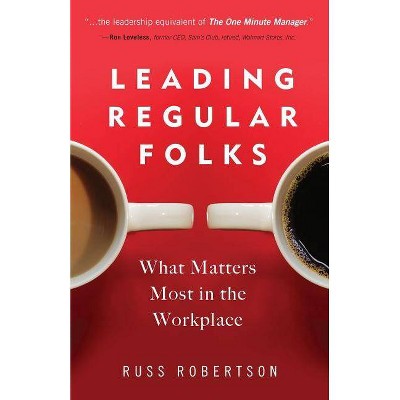 Leading Regular Folks - by  Russ Robertson (Paperback)